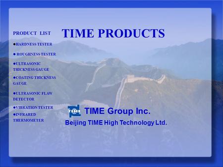 TIME PRODUCTS TIME Group Inc. Beijing TIME High Technology Ltd.