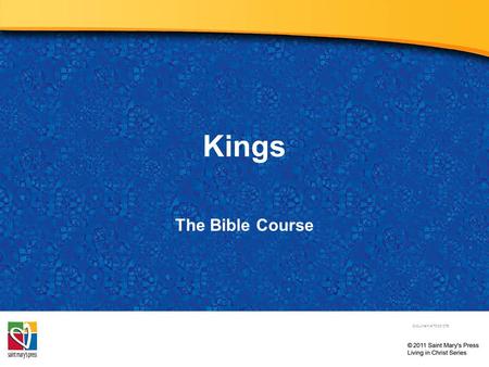 Kings The Bible Course Document # TX001079.