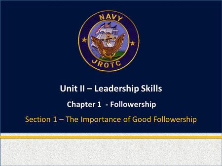 Unit II – Leadership Skills