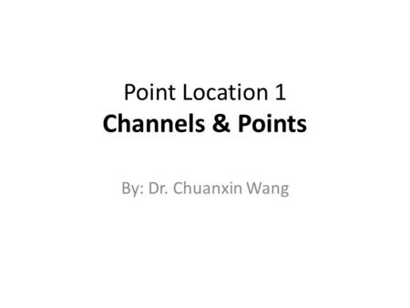 Point Location 1 Channels & Points