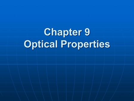 Chapter 9 Optical Properties