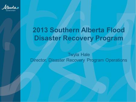 2013 Southern Alberta Flood Disaster Recovery Program