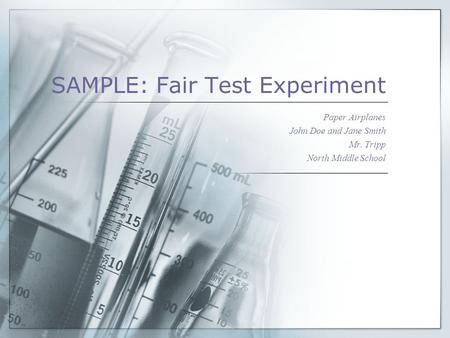 SAMPLE: Fair Test Experiment