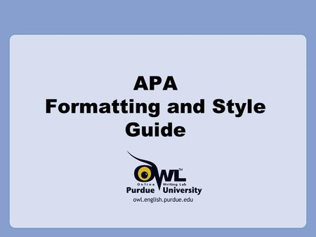 APA Formatting and Style Guide