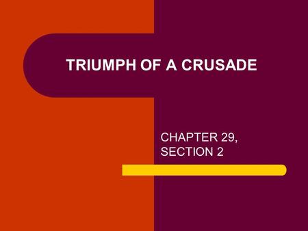 TRIUMPH OF A CRUSADE CHAPTER 29, SECTION 2. MAJOR DATES 1961: THE FREEDOM RIDES 1962: JAMES MEREDITH ENROLLS AT OLE MISS 1963: THE MARCH ON WASHINGTON.