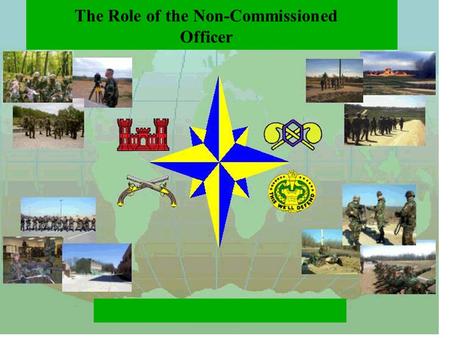 1 The Role of the Non-Commissioned Officer. 2 REVOLUTIONARY REGIMENTAL STAFF Three field officers. Six staff officers. Four staff NCOs: A sergeant major.