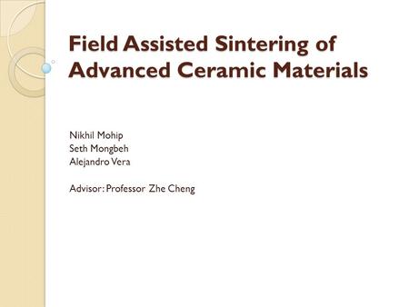 Field Assisted Sintering of Advanced Ceramic Materials