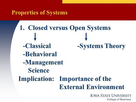1. Closed versus Open Systems