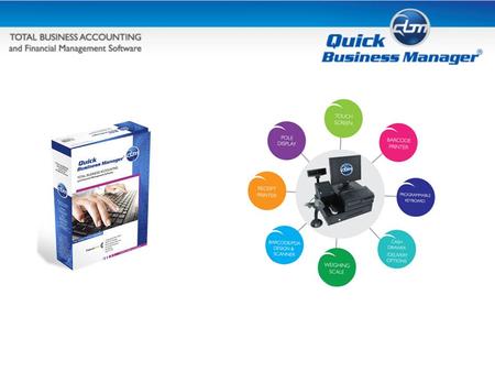 Quick Business Manager is… … fully functional and integrated … … desktop based … … with a professional commercial offer… … highly adaptable … … with modular.
