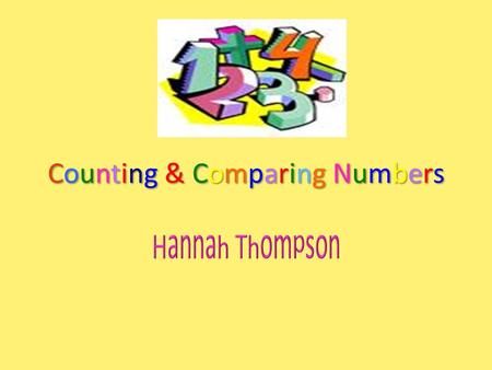 Counting & Comparing NumbersCounting & Comparing NumbersCounting & Comparing NumbersCounting & Comparing Numbers.