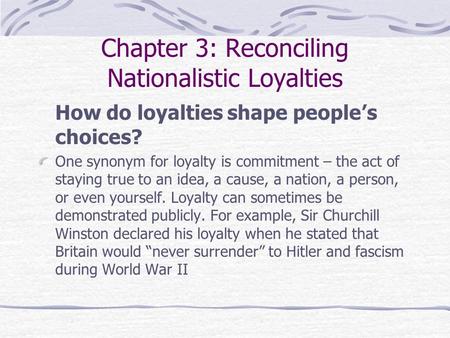 Chapter 3: Reconciling Nationalistic Loyalties