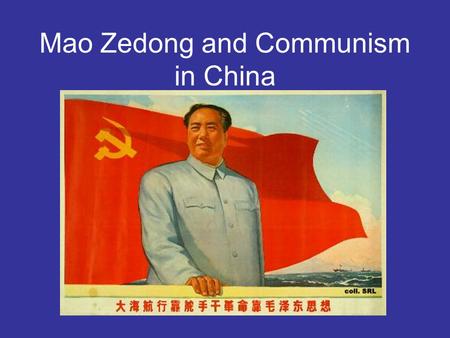 Mao Zedong and Communism in China