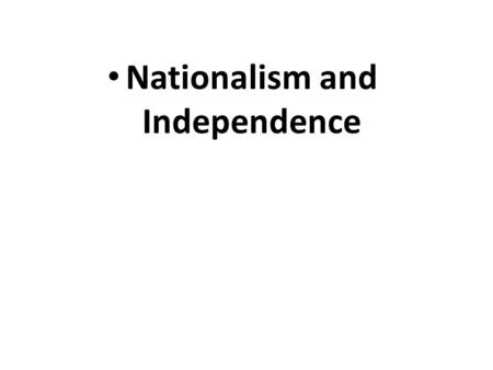 Nationalism and Independence. I- NATIONALISM in the TURKISH CYPRIOT COMMUNITY -- The conditions of a nationalist movement began to emerge in the late.