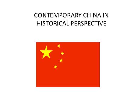 CONTEMPORARY CHINA IN HISTORICAL PERSPECTIVE. IMPERIALISM *Opium War, Treaty of Nanjing *Unequal Treaties, 1842- *Treaty Ports *Embassies,/Missions.