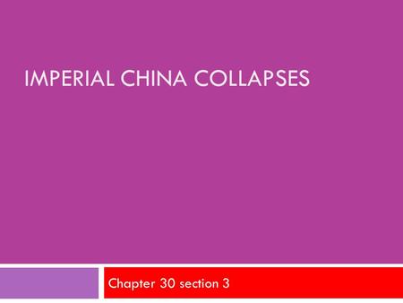 Imperial china collapses