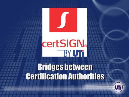 21 mai 2015 Bridges between Certification Authorities.