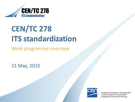 CEN/TC 278 ITS standardization
