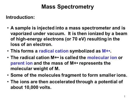 Mass Spectrometry Introduction: