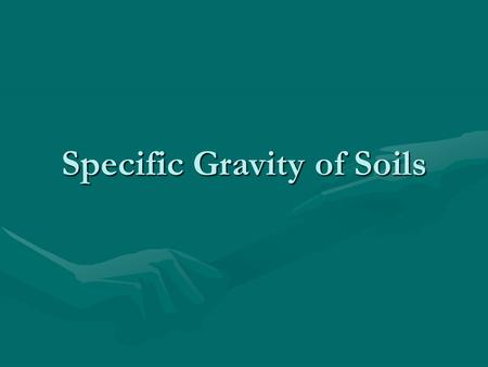 Specific Gravity of Soils