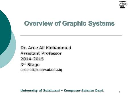 Overview of Graphic Systems