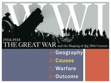 Geography Causes Warfare Outcome