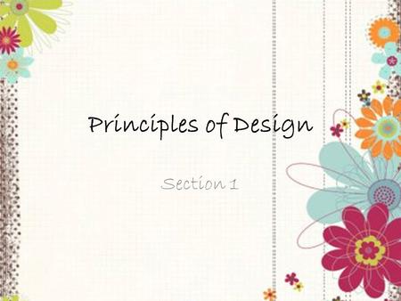 Principles of Design Section 1.