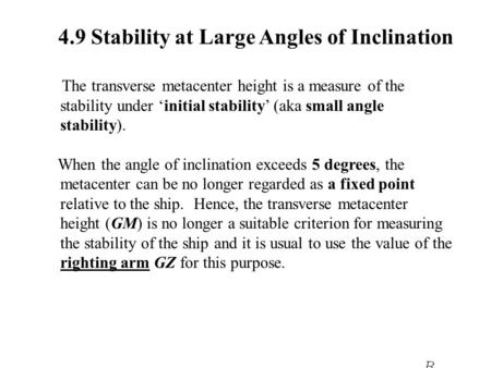4.9 Stability at Large Angles of Inclination