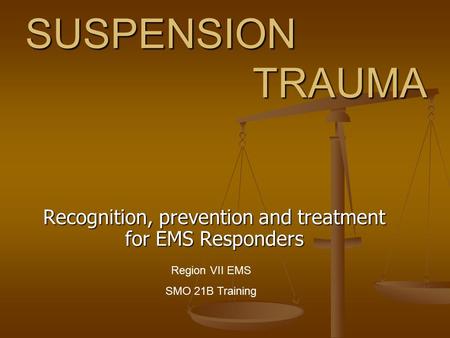 Recognition, prevention and treatment for EMS Responders