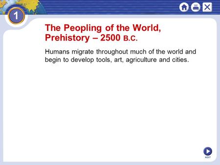 The Peopling of the World, Prehistory – 2500 B.C.