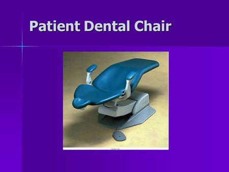 Patient Dental Chair. Dental Chair Controls Patient sitting in upright position of dental chair.