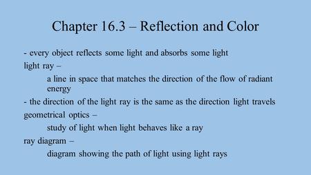 Chapter 16.3 – Reflection and Color