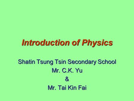 Introduction of Physics