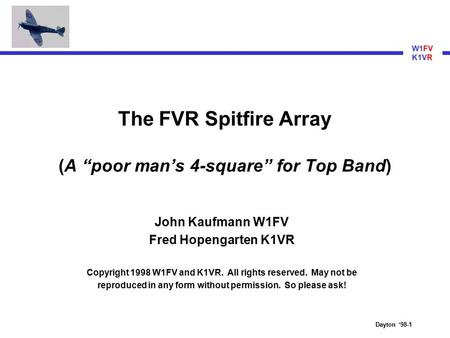 The FVR Spitfire Array (A “poor man’s 4-square” for Top Band)