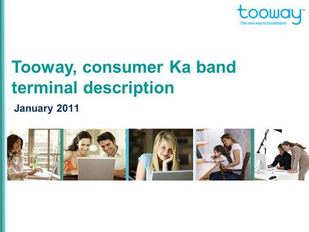 Tooway, consumer Ka band terminal description