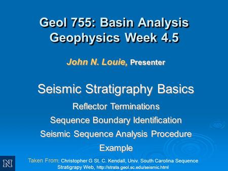 Geol 755: Basin Analysis Geophysics Week 4.5