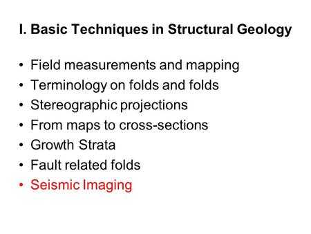 I. Basic Techniques in Structural Geology
