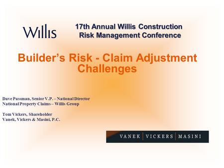 Builder’s Risk - Claim Adjustment Challenges