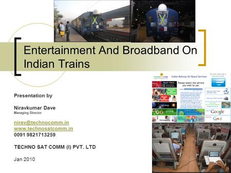 Entertainment And Broadband On Indian Trains