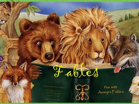 Fables.