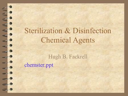 Sterilization & Disinfection Chemical Agents