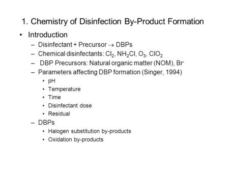 1. Chemistry of Disinfection By-Product Formation