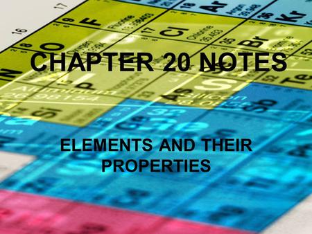 ELEMENTS AND THEIR PROPERTIES