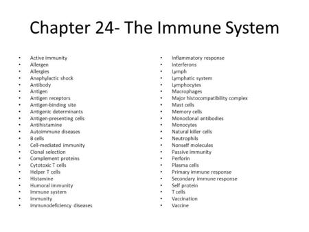 Chapter 24- The Immune System