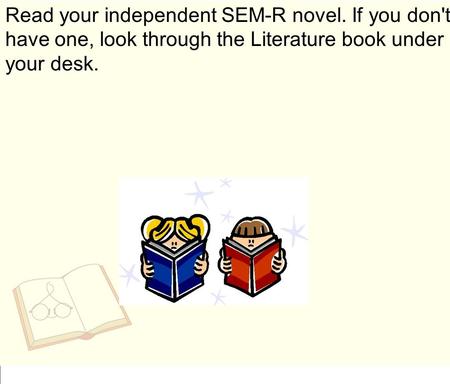 Read your independent SEM-R novel
