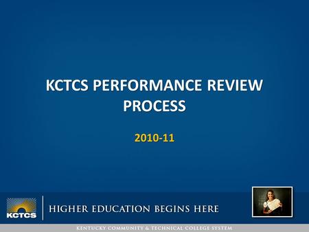 KCTCS PERFORMANCE REVIEW PROCESS 2010-11. RESULTS OF KCTCS EMPLOYEE PPE SURVEY (Overall 317 faculty and 614 staff responded, a total of 931) Only 6% of.