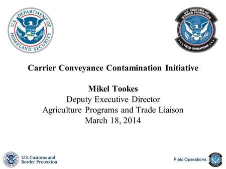 Carrier and Conveyance Contamination Initiative