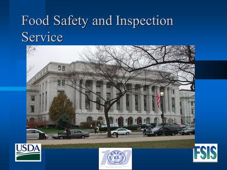 Food Safety and Inspection Service. USDA - Food Safety and Inspection Service 2 Meat and Poultry and Egg Products.