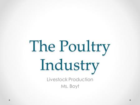Livestock Production Ms. Boyt