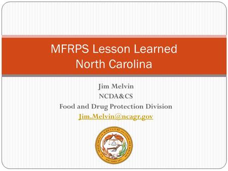 MFRPS Lesson Learned North Carolina