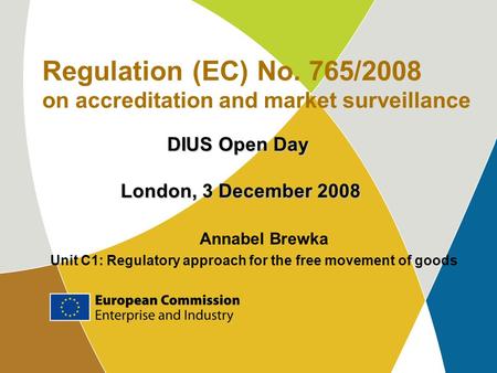 Regulation (EC) No. 765/2008 on accreditation and market surveillance